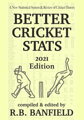 Better Cricket Stats: 2021 Edition Cover Image