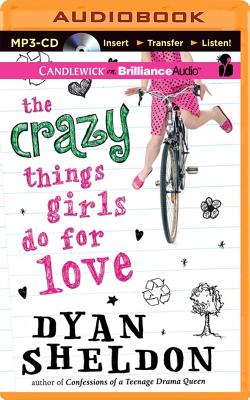 The Crazy Things Girls Do for Love Cover Image