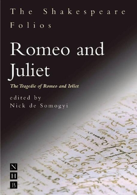 Romeo and Juliet: The Tragedie of Romeo and Ivliet (Shakespeare Folios) Cover Image