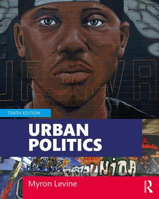 Urban Politics: Cities and Suburbs in a Global Age Cover Image