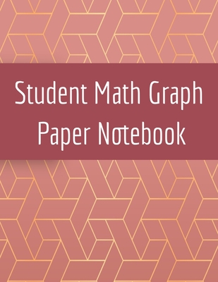 Student Math Graph Paper Notebook: Squared Notepad for Drawing Mathematics 3d Game Sketches, Coordinates, Grids & Gaming Graphics By Page Green Cover Image
