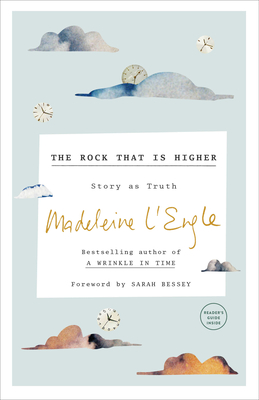 The Rock That Is Higher: Story as Truth Cover Image