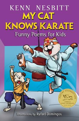 My Cat Knows Karate: Funny Poems for Kids 