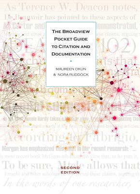 The Broadview Pocket Guide to Citation and Documentation - Second Edition By Maureen Okun, Nora Ruddock Cover Image