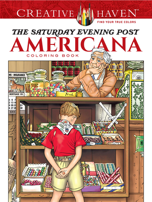Creative Haven the Saturday Evening Post Americana Coloring Book By Marty Noble Cover Image