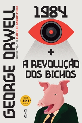 George Orwell: 1984 + A Revolução dos bichos By George Orwell Cover Image