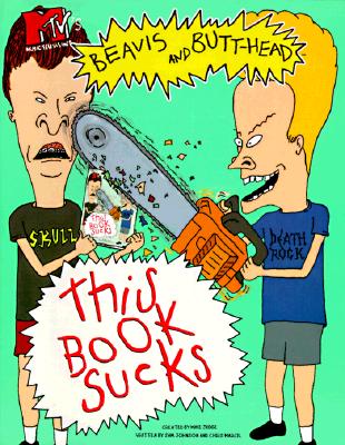 MTV's Beavis and Butt-Head This Book Sucks Cover Image