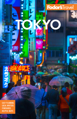 Fodor's Tokyo: With Side-Trips to Mount Fuji (Full-Color Travel Guide) By Fodor's Travel Guides Cover Image