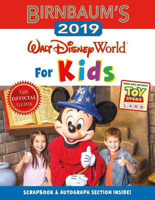 Birnbaum's 2019 Walt Disney World for Kids (Birnbaum Guides) Cover Image