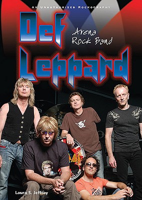 Def Leppard: Arena Rock Band (Rebels of Rock) Cover Image
