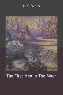 The First Men In The Moon