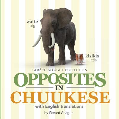 Opposites in Chuukese: With English Translations