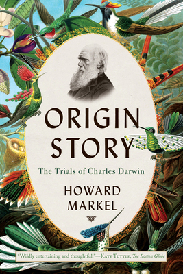 Image for Origin Story : The Trials of Charles Darwin