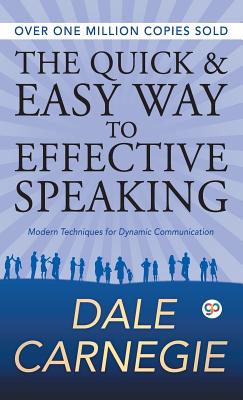 The Quick and Easy Way to Effective Speaking By Dale Carnegie Cover Image