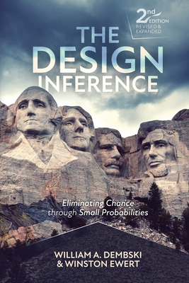The Design Inference: Eliminating Chance through Small Probabilities Cover Image