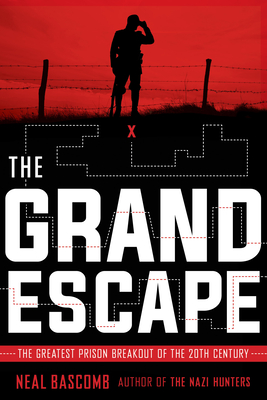 The Grand Escape: The Greatest Prison Breakout of the 20th Century (Scholastic Focus) Cover Image