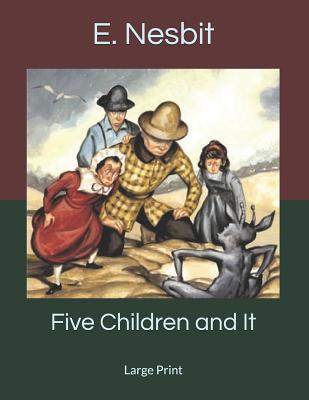 Five Children and It