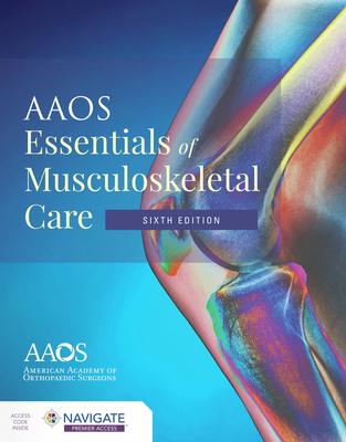 AAOS Essentials of Musculoskeletal Care [With Access Code] Cover Image