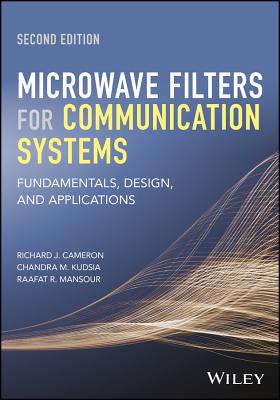 Microwave Filters for Communication Systems: Fundamentals, Design, and Applications Cover Image