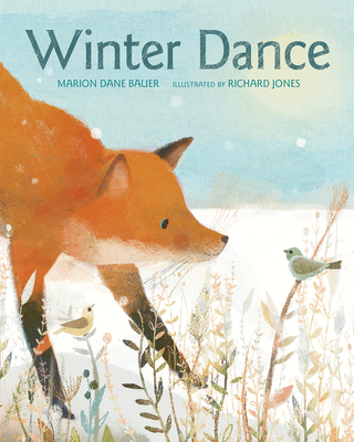 Winter Dance: A Winter and Holiday Book for Kids By Marion Dane Bauer, Richard Jones (Illustrator) Cover Image