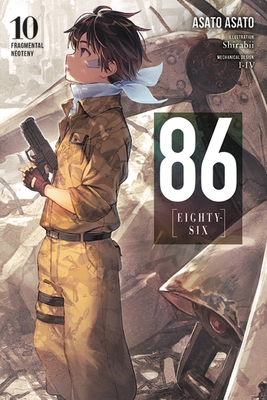 86--Eighty-Six, Vol. 10 (Light Novel) - (86--Eighty-Six (Light Novel)) by  Asato Asato (Paperback)