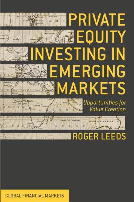 Cover for Private Equity Investing in Emerging Markets