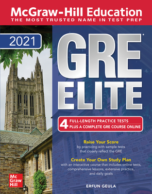 McGraw-Hill Education GRE Elite 2021 By Erfun Geula Cover Image