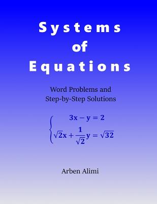 Systems of Equations: Word Problems and Step-by-Step Solutions Cover Image