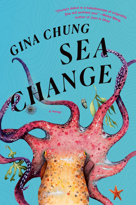 Sea Change: A Novel By Gina Chung Cover Image
