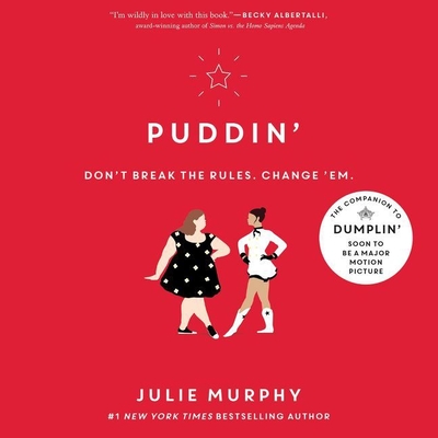 Puddin' (Dumplin' #2) By Julie Murphy, Erin Mallon (Read by), Kyla Garcia (Read by) Cover Image