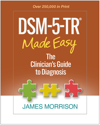 DSM-5-TR® Made Easy: The Clinician's Guide to Diagnosis Cover Image