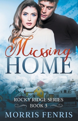 Missing Home By Morris Fenris Cover Image