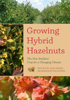 Growing Hybrid Hazelnuts: The New Resilient Crop for a Changing Climate Cover Image