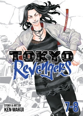 Tokyo Revengers (Omnibus) Vol. 7-8 By Ken Wakui Cover Image