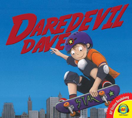 Daredevil Dave (Av2 Fiction Readalong 2018) By Ruth Wielockx Cover Image