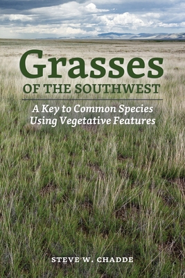 Grasses of the Southwest: A Key to Common Species Using Vegetative Features Cover Image