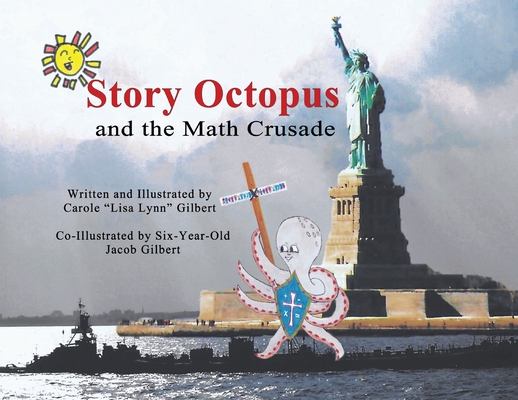 Story Octopus and the Math Crusade Cover Image