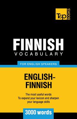 Finnish vocabulary for English speakers - 3000 words (American English Collection #104)