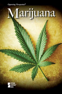 Marijuana (Opposing Viewpoints) By Noah Berlatsky (Editor) Cover Image