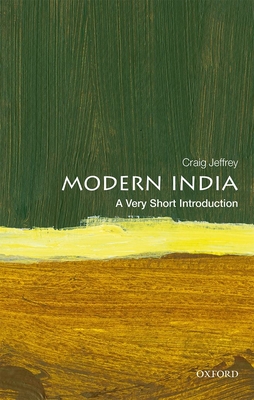Modern India: A Very Short Introduction (Very Short Introductions) By Craig Jeffrey Cover Image