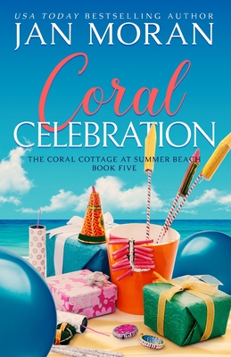 Coral Celebration (Coral Cottage at Summer Beach #5)