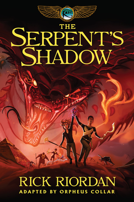 Kane Chronicles, The, Book Three: Serpent's Shadow: The Graphic Novel, The-Kane Chronicles, The, Book Three (The Kane Chronicles #3) Cover Image