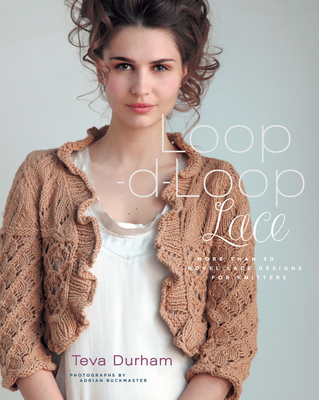 Loop-d-Loop Lace: More Than 30 Novel Lace Designs for Knitters Cover Image