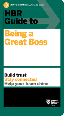 HBR Guide to Being a Great Boss cover