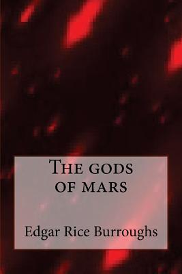 The gods of mars Cover Image