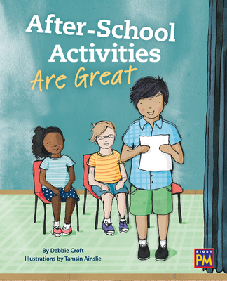 After-School Activities Are Great: Leveled Reader Gold Level 21 By Rg Rg (Prepared by) Cover Image