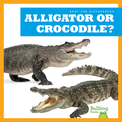 Alligator or Crocodile? (Spot the Differences)