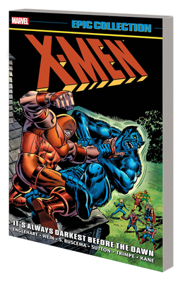 Cover for X-Men Epic Collection: It's Always Darkest Before The Dawn [New Printing]
