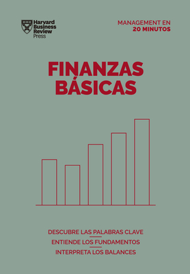 Finanzas Básicas (Finance Basics Spanish Edition) By Harvard Business Review Cover Image