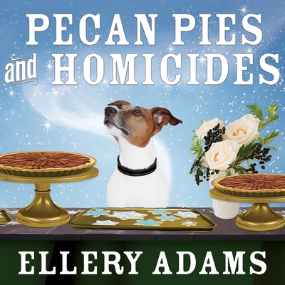 Pecan Pies and Homicides Lib/E By Ellery Adams, C. S. E. Cooney (Read by) Cover Image